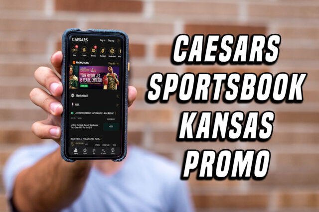 Caesars Sportsbook Kansas Promo