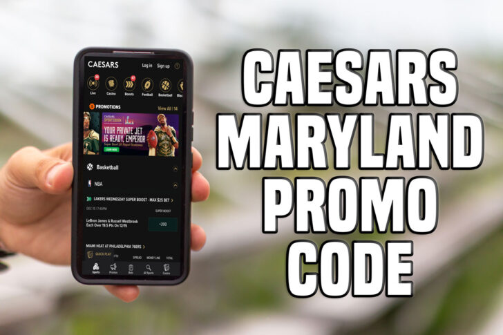 Caesars Maryland promo code