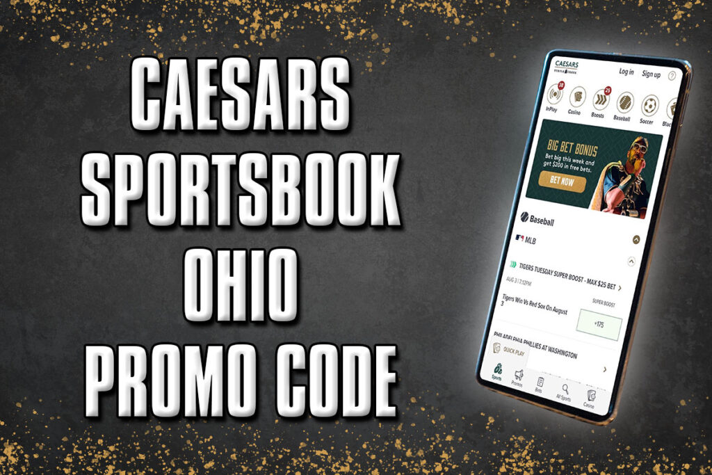 Caesars Sportsbook Ohio promo code