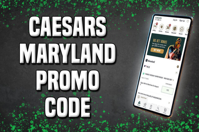 Caesars Maryland Promo Code