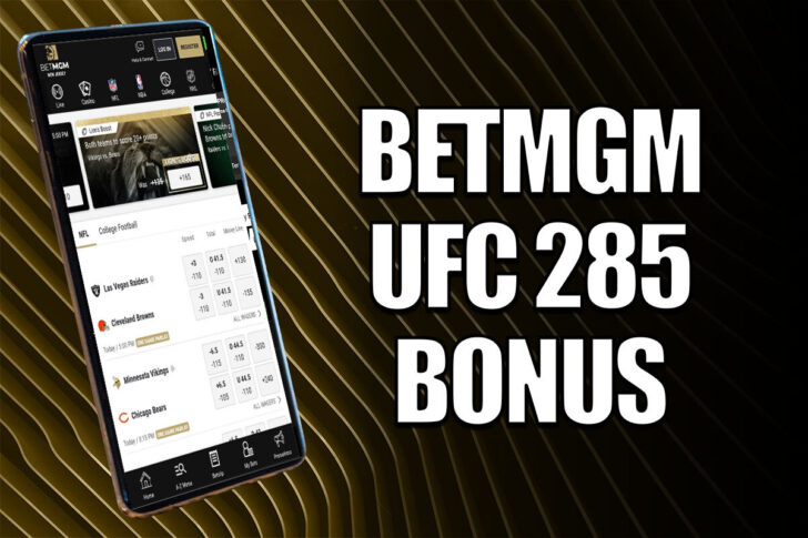 betmgm ufc 285 bonus