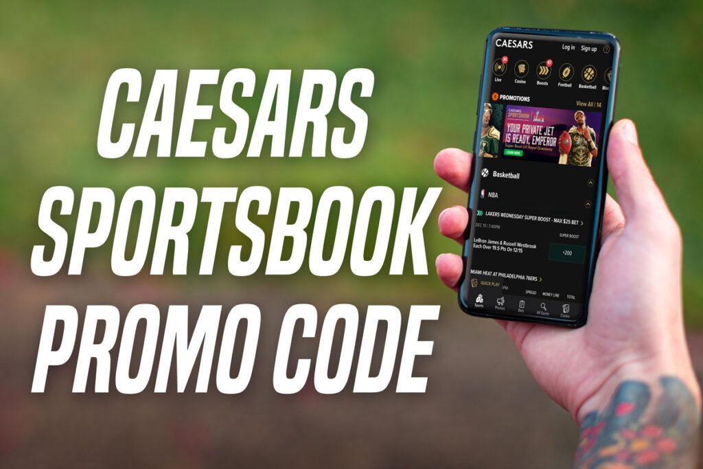 Caesars Sportsbook promo code