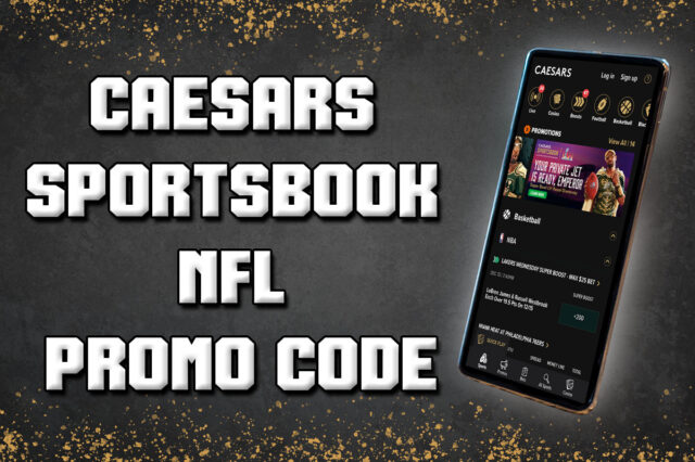 Caesars Sportsbook promo code