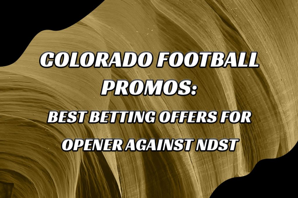 Colorado football betting promos