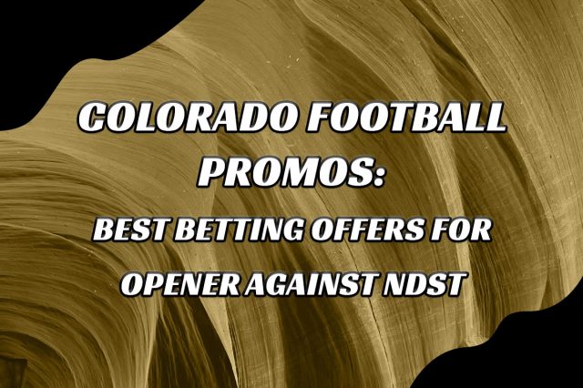 Colorado football betting promos