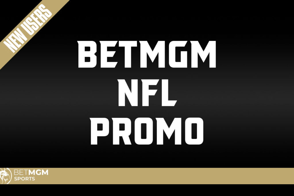 BetMGM NFL promo