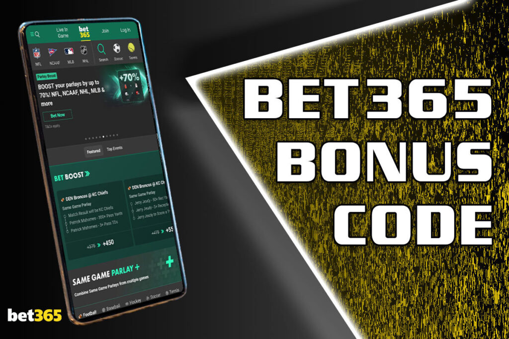 Bet365 bonus code.