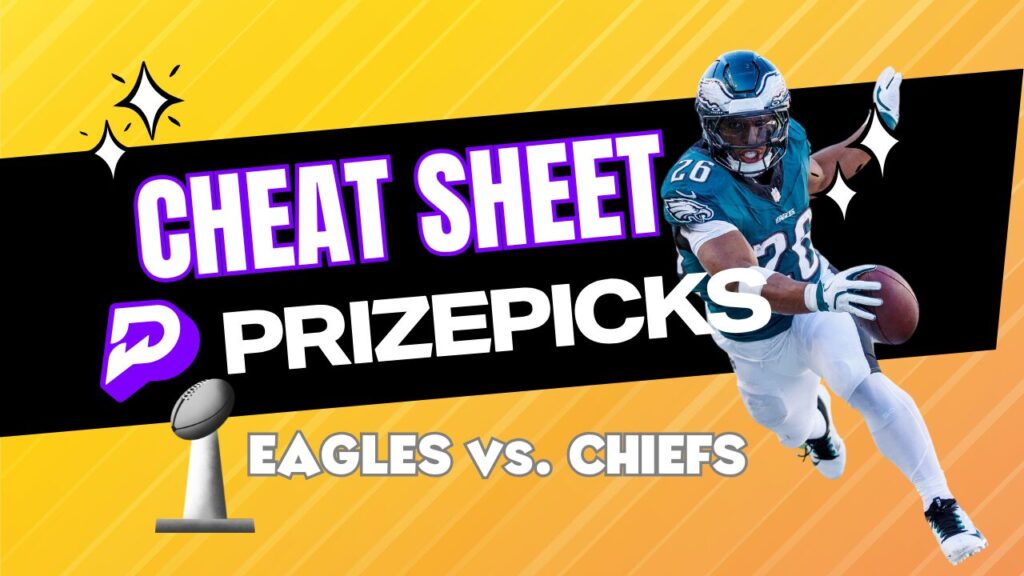 PrizePicks NFL Cheat Sheet Super Bowl 59