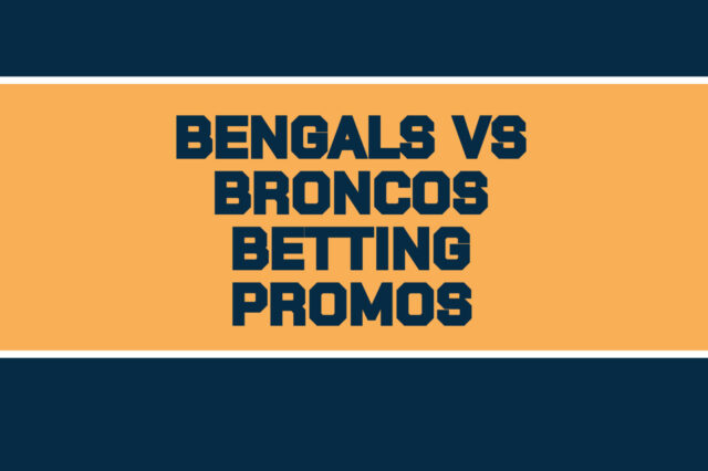 bengals-broncos betting promos