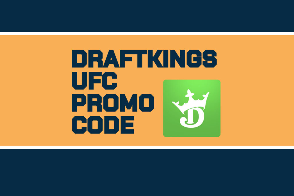 DraftKings UFC promo code.