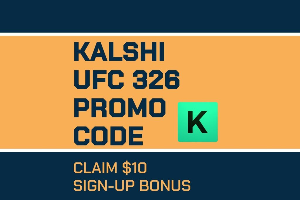 Kalshi UFC 326 promo code
