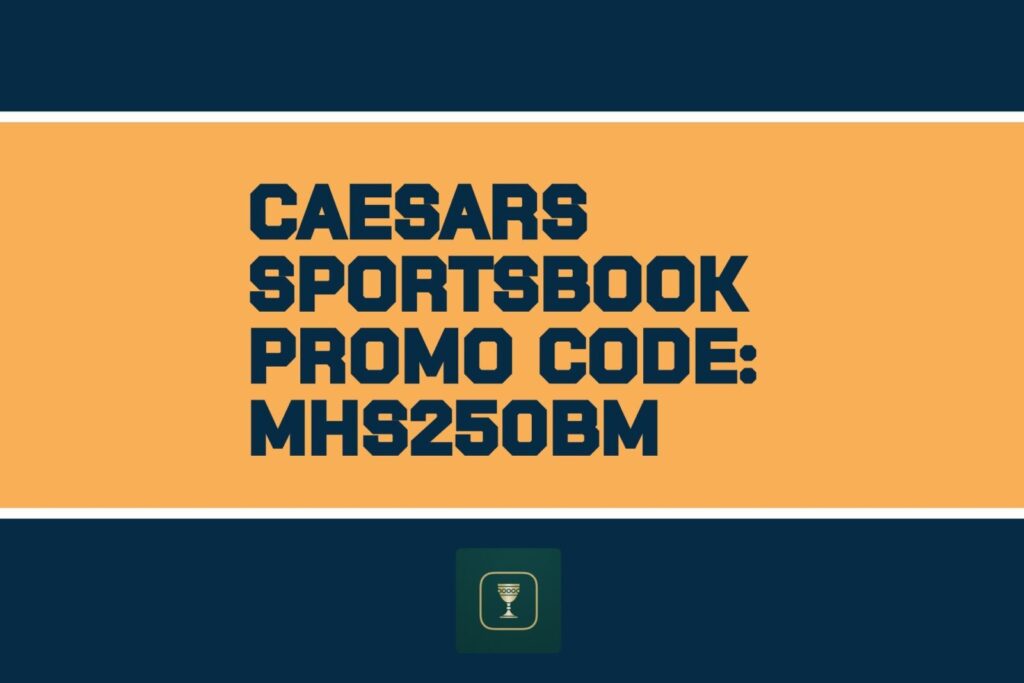 Caesars Sportsbook promo code