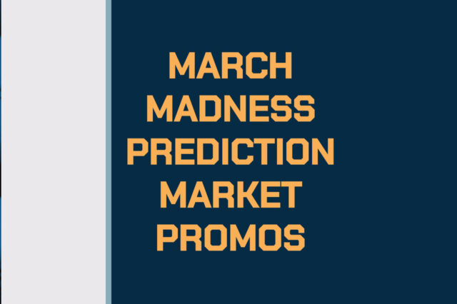 March Madness Prediction Market Promos