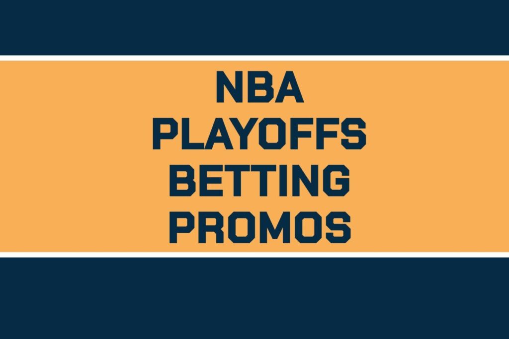 NBA playoffs betting promos